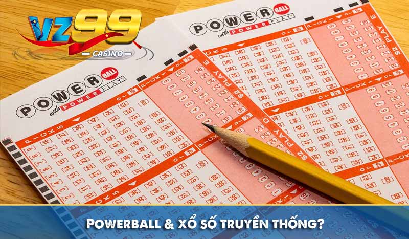 Powerball – Tấm vé đổi đời với game xổ số hot nhất xứ cờ hoa 5 Powerball và xổ số truyền thống?