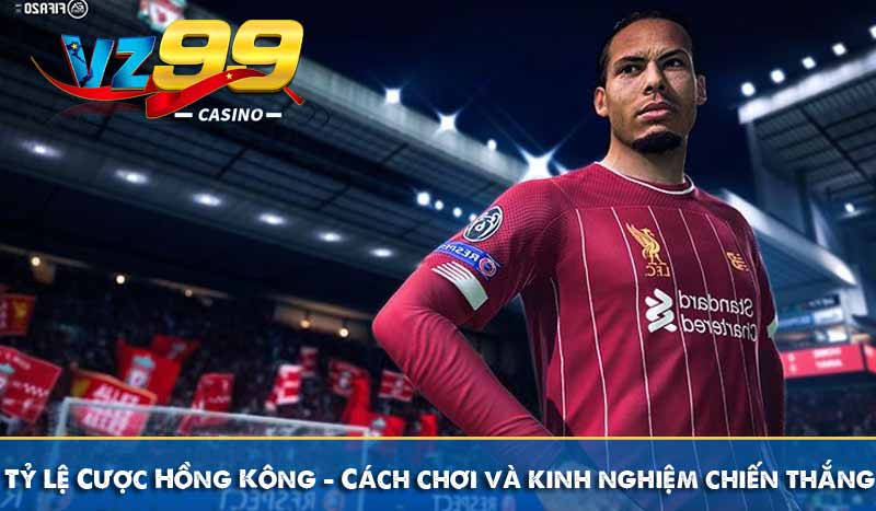 Tỷ Lệ Cược Hồng Kông - Cách chơi và kinh nghiệm chiến thắng 1 Tỷ Lệ Cược Hồng Kông - Cách chơi và kinh nghiệm chiến thắng