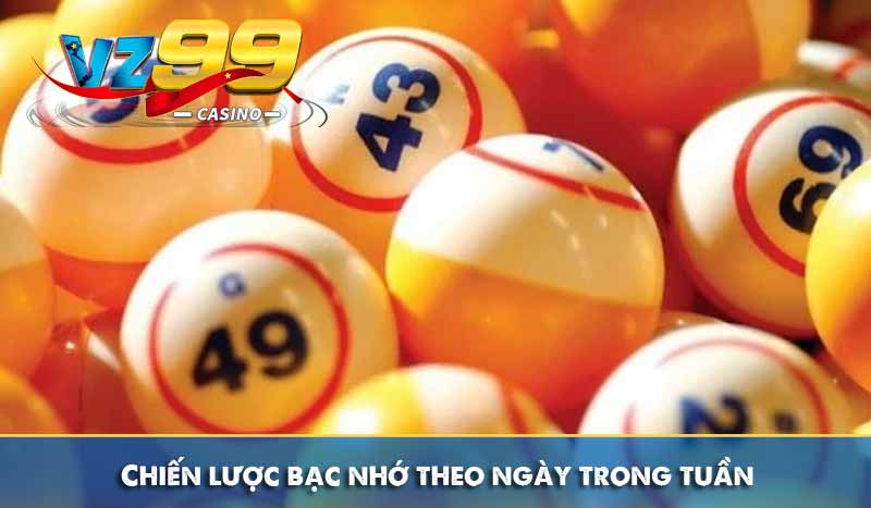 Soi Cầu Bạc Nhớ – Phương Pháp Hay Được Lô Thủ Áp Dụng 9 Chiến lược bạc nhớ theo ngày trong tuần