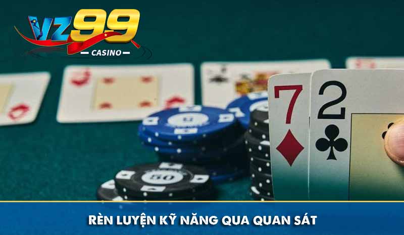 Ù Khan – Bí quyết giành chiến thắng trong bài Phỏm 10 Rèn luyện kỹ năng qua quan sát